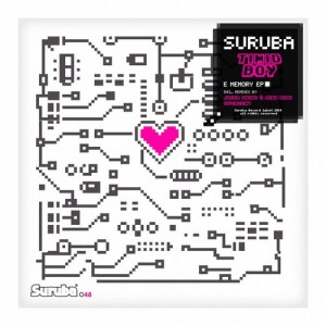 Timid Boy – E Memory EP [SURUBA048]