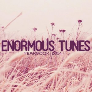 VA – Enormous Tunes: Yearbook 2014 [ETR239]