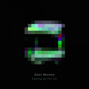 Zoot Woman – Coming Up for Air (Remixes) [4250783668294]