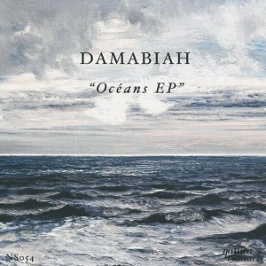 Damabiah – Océans EP [NS054]