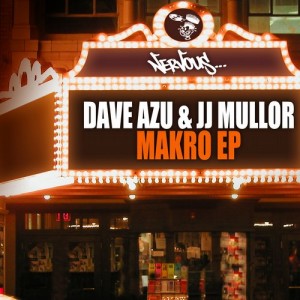 Dave Azu, JJ Mullor – Makro [NER23492]