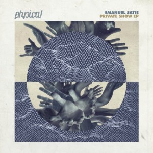 Emanuel Satie – Private Show EP [GPM292]