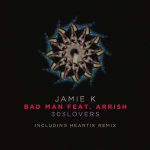 Jamie K – Bad Man [303L1501]