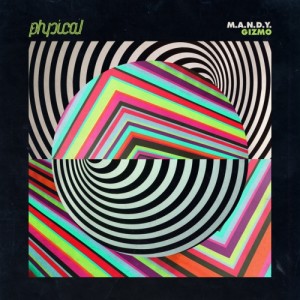 M.A.N.D.Y. – Gizmo [GPM291]