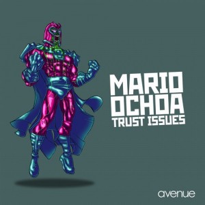 Mario Ochoa – Trust Issues [AVND245]