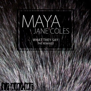 Maya Jane Coles – What They Say (The Remixes) [IAMME007]