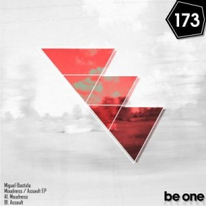 Miguel Bastida – Moudness / Assault EP [BOR173]