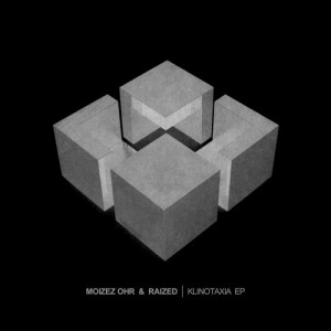 Moizez Ohr, Raized – Klinotaxia EP [DDM090]