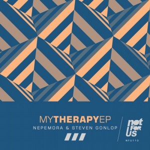 Nepemora, Steven Gonlop – My Therapy EP [NFU110]