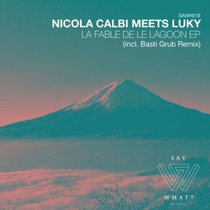 Nicola Calbi Luky – La Fable De Le Lagoon [SAWH019]