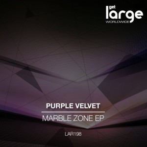 Purple Velvet – Marble Zone EP [LAR198]