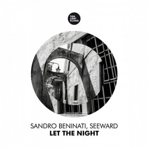 Sandro Beninati, Seeward – Let the Night [10084799]