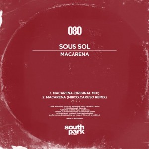 Sous Sol – Macarena [SOUTHPARK080]