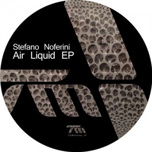 Stefano Noferini – Air Liquid EP [TERM117]