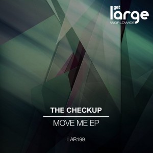 The Checkup – Move Me [LAR199]