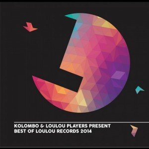 VA – Best Of Loulou Records 2014 [LLRBO2014]