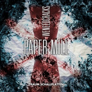 We Need Cracks – Paper Mill [TRAUMV183]