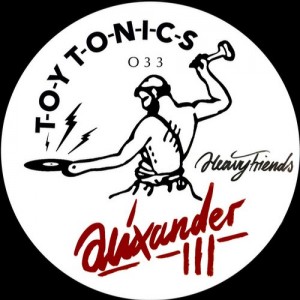 Alixander III – Heavy Friends [TOYT033]