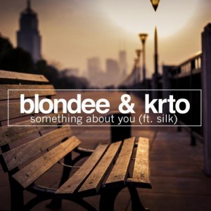 Blondee, KRTO – Something About You [NDF011]
