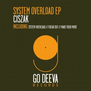 Ciszak – System Overload EP [GDV1507]
