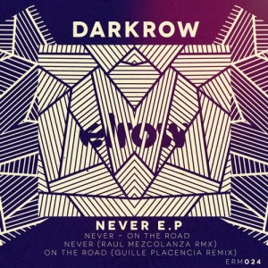 Darkrow – Never [ERM024]