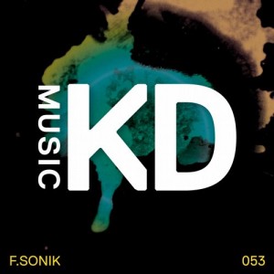 F.sonik – Mood EP [KDM053]