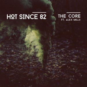 Hot Since 82 – The Core (Feat. Alex Mills) [KD008BP]