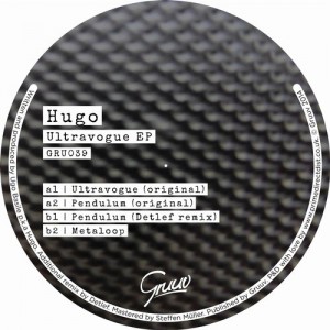 Hugo – Ultravogue EP [GRU039]