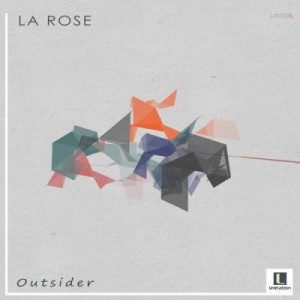 La Rose – Outsider [LIM005]