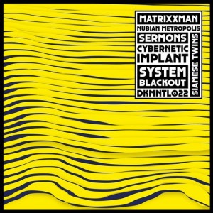MATRiXXMAN – Nubian Metropolis [DKMNTL022]