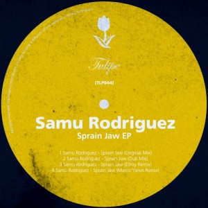 Samu Rodriguez – Sprain Jaw [TLP044]