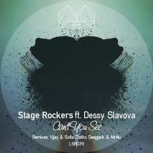 Stage Rockers – Can’t You See feat. Dessy Slavova [LSR039]