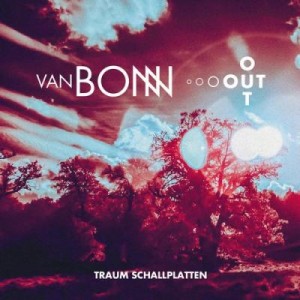 Van Bonn – Out Out [TRAUMV185]