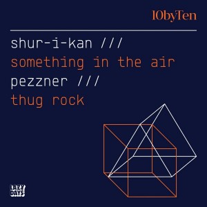 Shur-I-Kan, Pezzner – 10 By Ten (Shur-I-Kan & Pezzner) [LZD049]