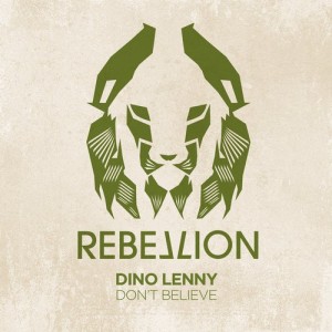 Dino Lenny - Don't Believe [RBL024]