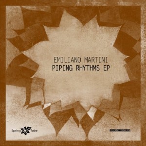 Emiliano Martini - Piping Rhythms [SPRLTD056]