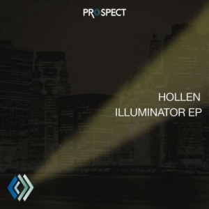 Hollen – Illuminator EP [PSR055]