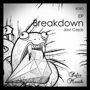 Javi Cejas – Breakdown EP [SAF090]