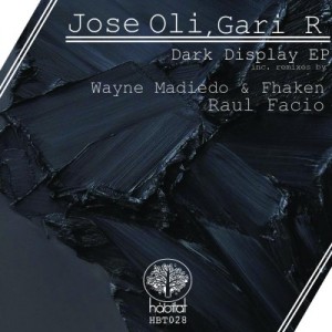Jose Oli, Gari R - Dark Display EP [HBT028]