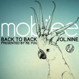 Mobilee Back to Back, Vol. 9 (Presented By Re.You) [MOBILEECD019]