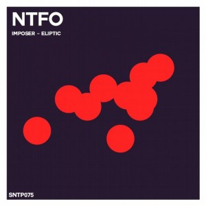 NTFO – Imposer / Eliptic [SNTP075]