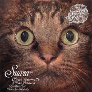 Olivier Giacomotto & Los Paranos – Heartless EP [SUARA169]