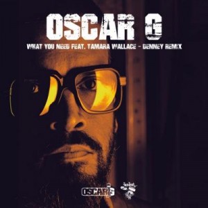 Oscar G feat. Tamara Wallace – What You Need – Denney Remix [NER23553]