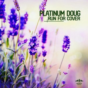 Platinum Doug - Run for Cover [ETR258]