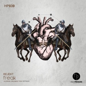 Rejekt – Freak [HP039]