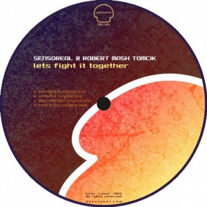 Sensoreal, Robert Mash Tomcik – Let’s Fight It Together [SET114]