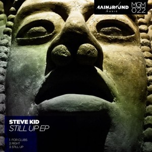 Steve Kid - Still Up EP [MGM022]