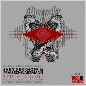Sven Kerkhoff, Frau Schwarzmann - Truth About [TR14058]