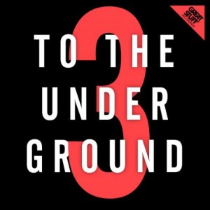VA - To the Underground, Vol. 3 [GSRCD022]