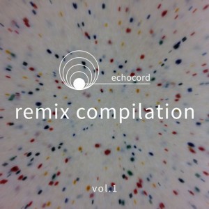 VA – Echocord Remix Comp., Vol. 1 [ECHOCORDDIGITAL01]